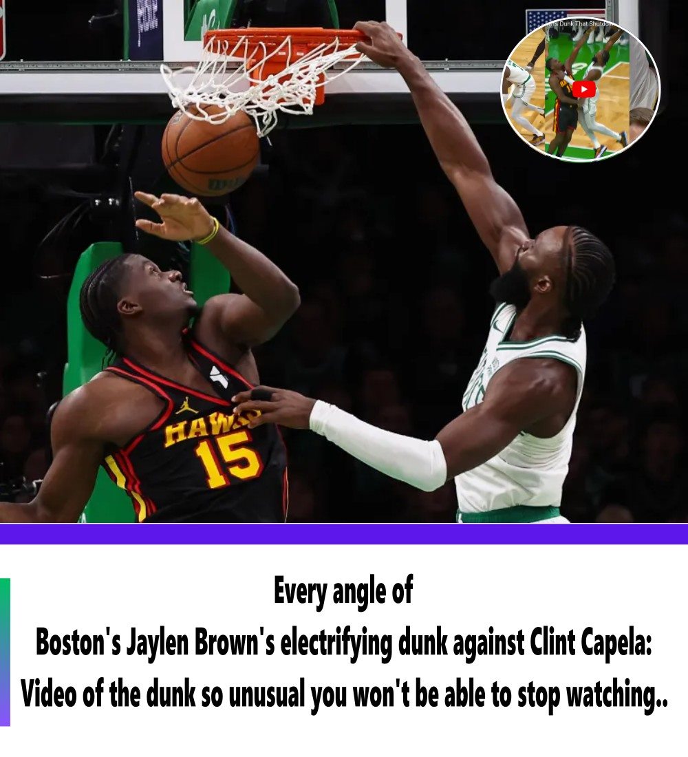 Every Angle Of Boston's Jaylen Brown's Monstrous Dunk Against Clint ...