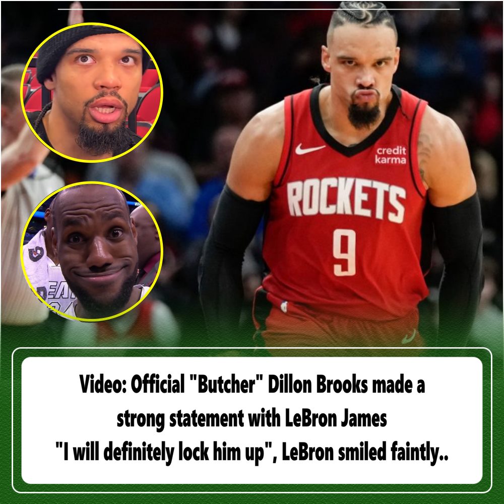 Official "Butcher" Dillon Brooks made a strong statement with LeBron