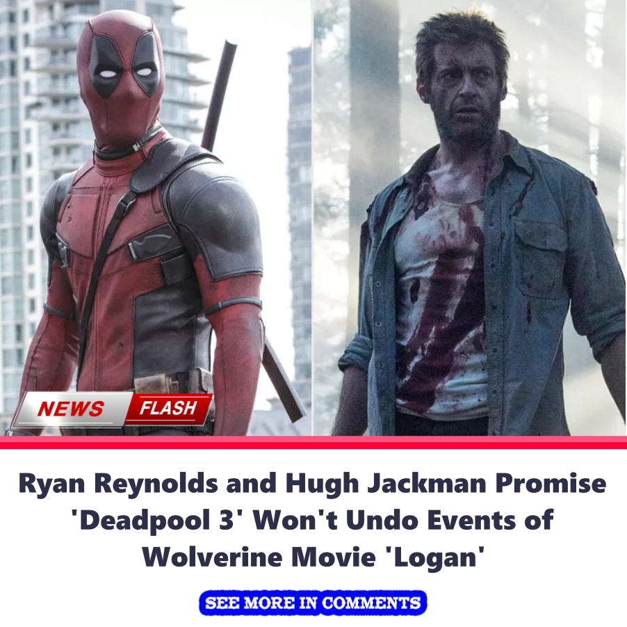 Ryan Reynolds and Hugh Jackman Promise 'Deadpool 3' Won't Undo Events