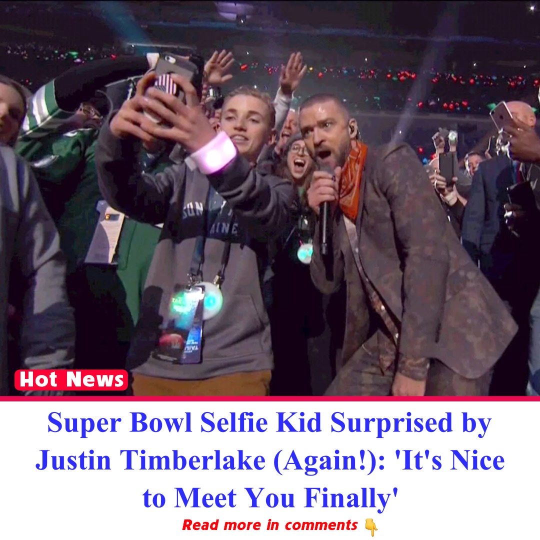 Super Bowl Selfie Kid Surprised by Justin Timberlake (Again!) 'It's