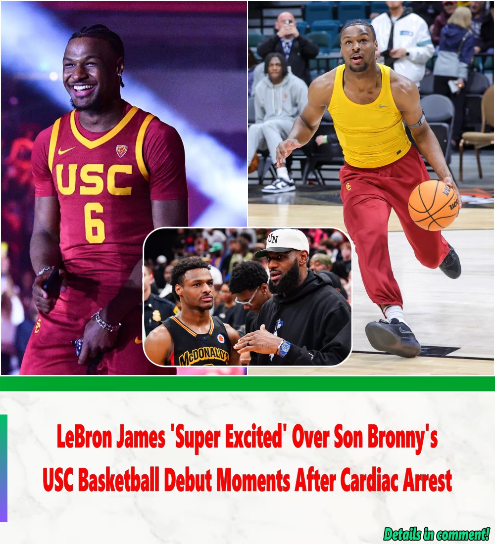 LeBron James 'Super Excited' Over Son Bronny's USC Basketball Debut