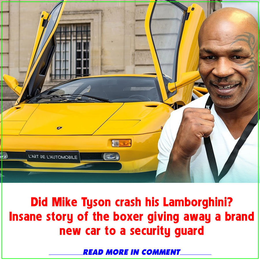 Did Mike Tyson crash his Insane story of the boxer giving