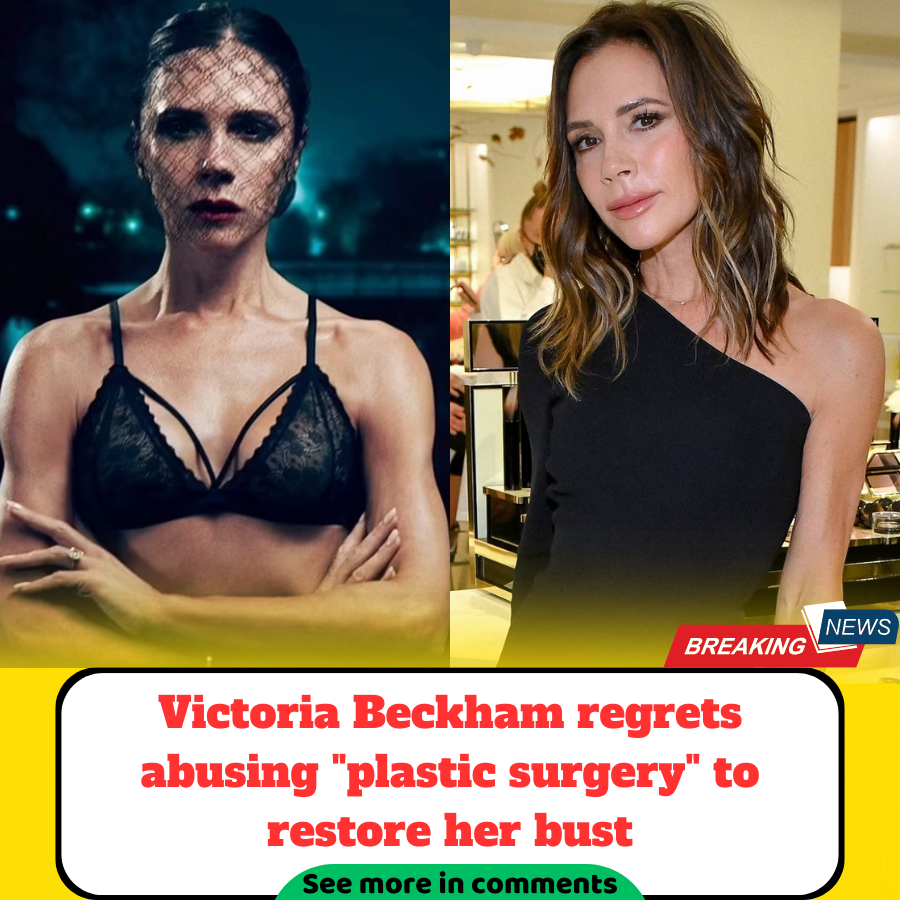 Victoria Beckham Regrets Abusing Plastic Surgery To Restore Her Bust News 