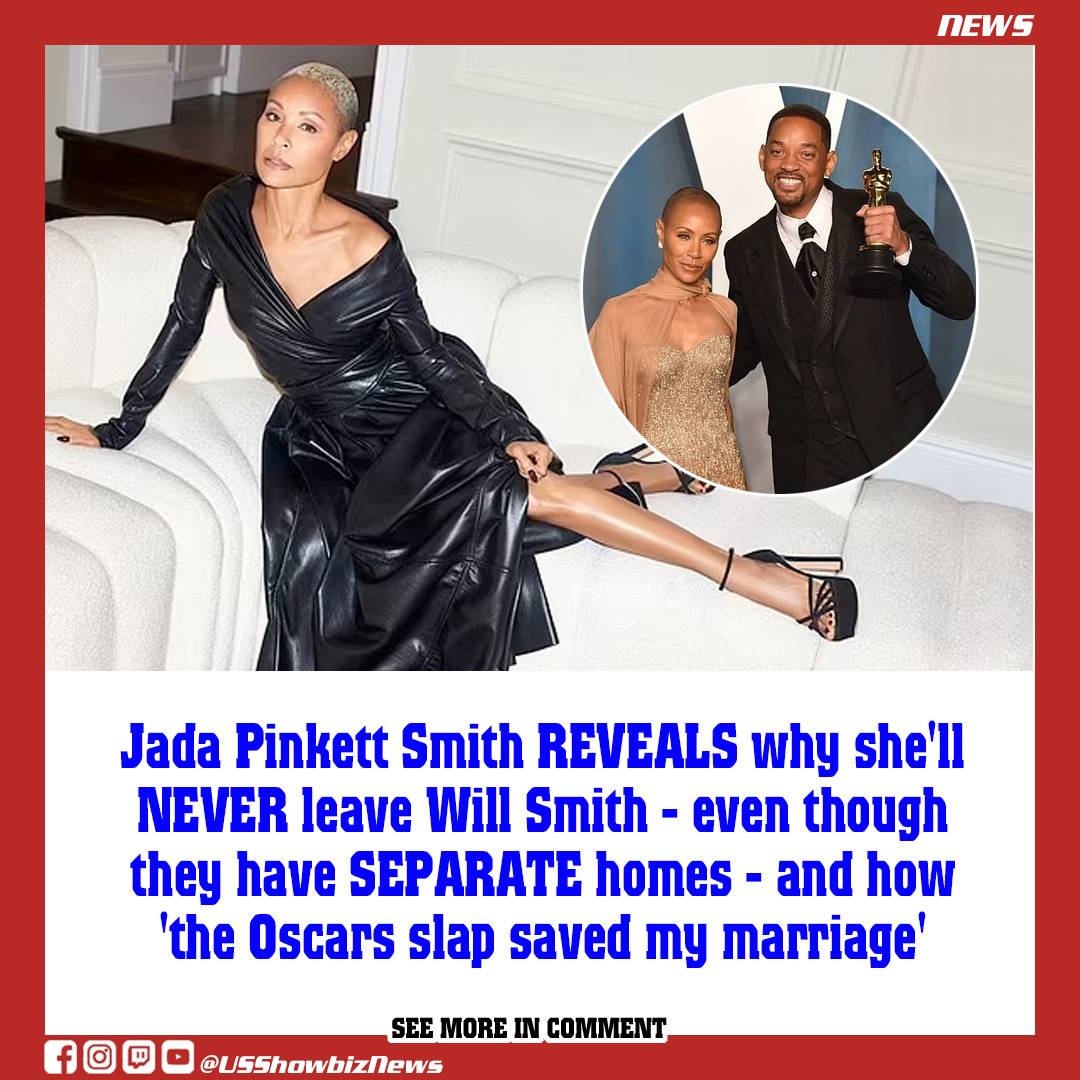 Jada Pinkett Smith Reveals Why She Ll Never Leave Will Smith Even