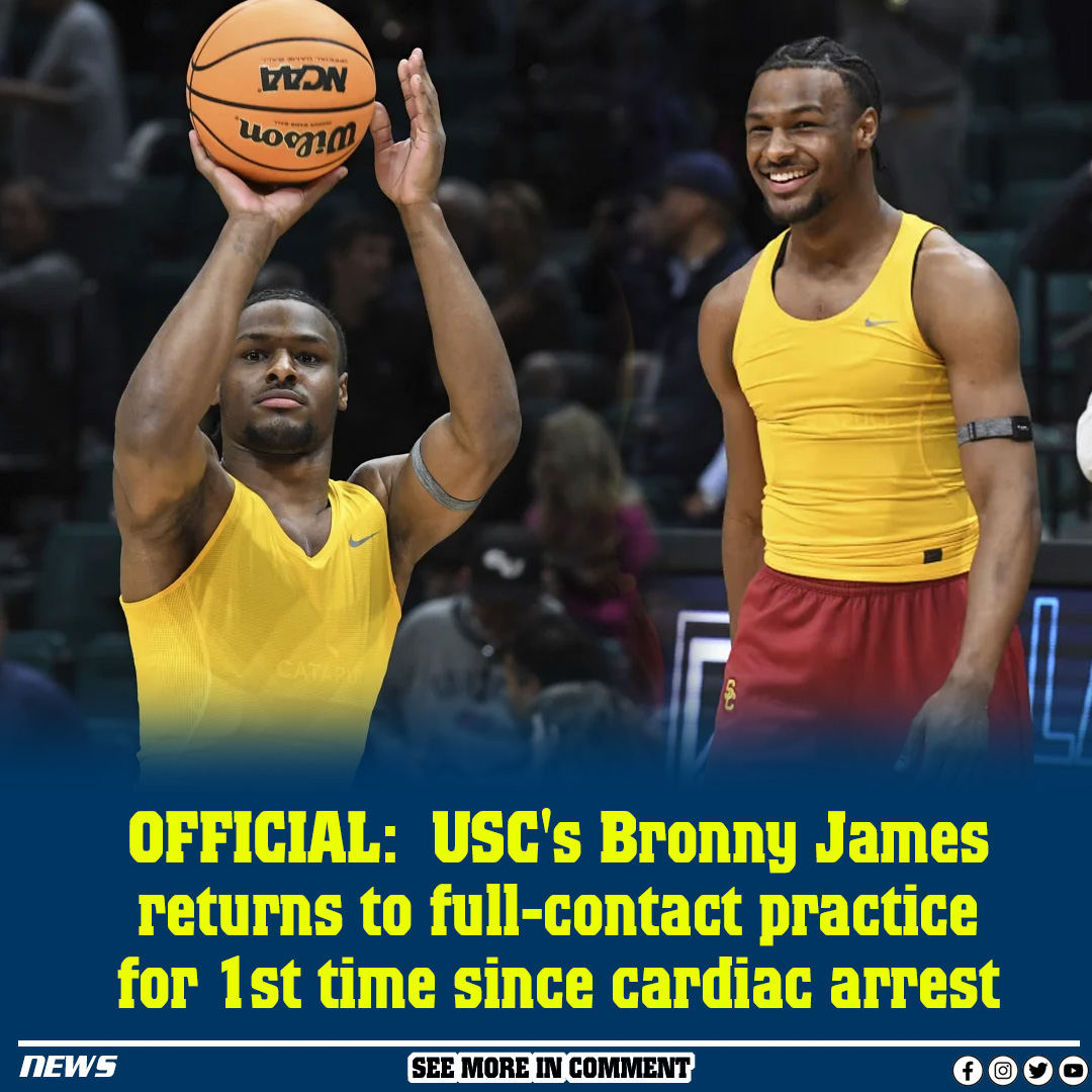 OFFICIAL: USC's Bronny James Returns To Full-contact Practice For 1st ...