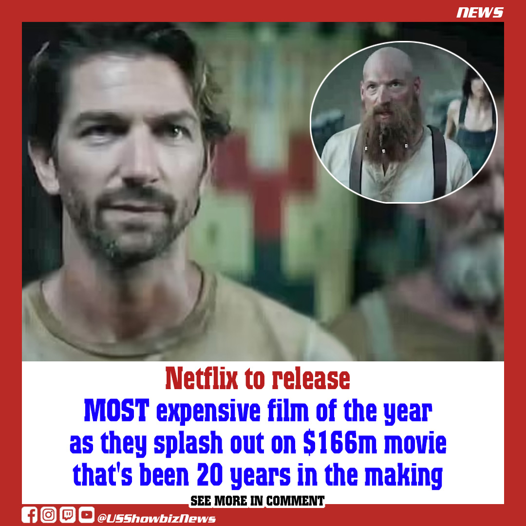 Netflix to release MOST expensive film of the year as they splash out on 166m movie that's been