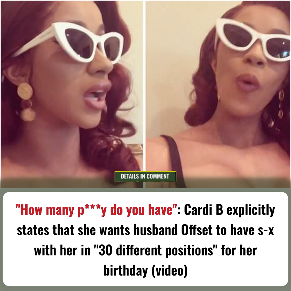 How Many Py Do You Have Cardi B Explicitly States That She Wants Husband Offset To Have S