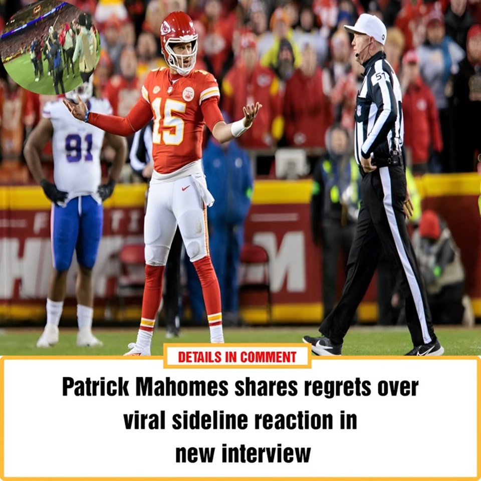 Patrick Mahomes Shares Regrets Over Viral Sideline Reaction In New ...