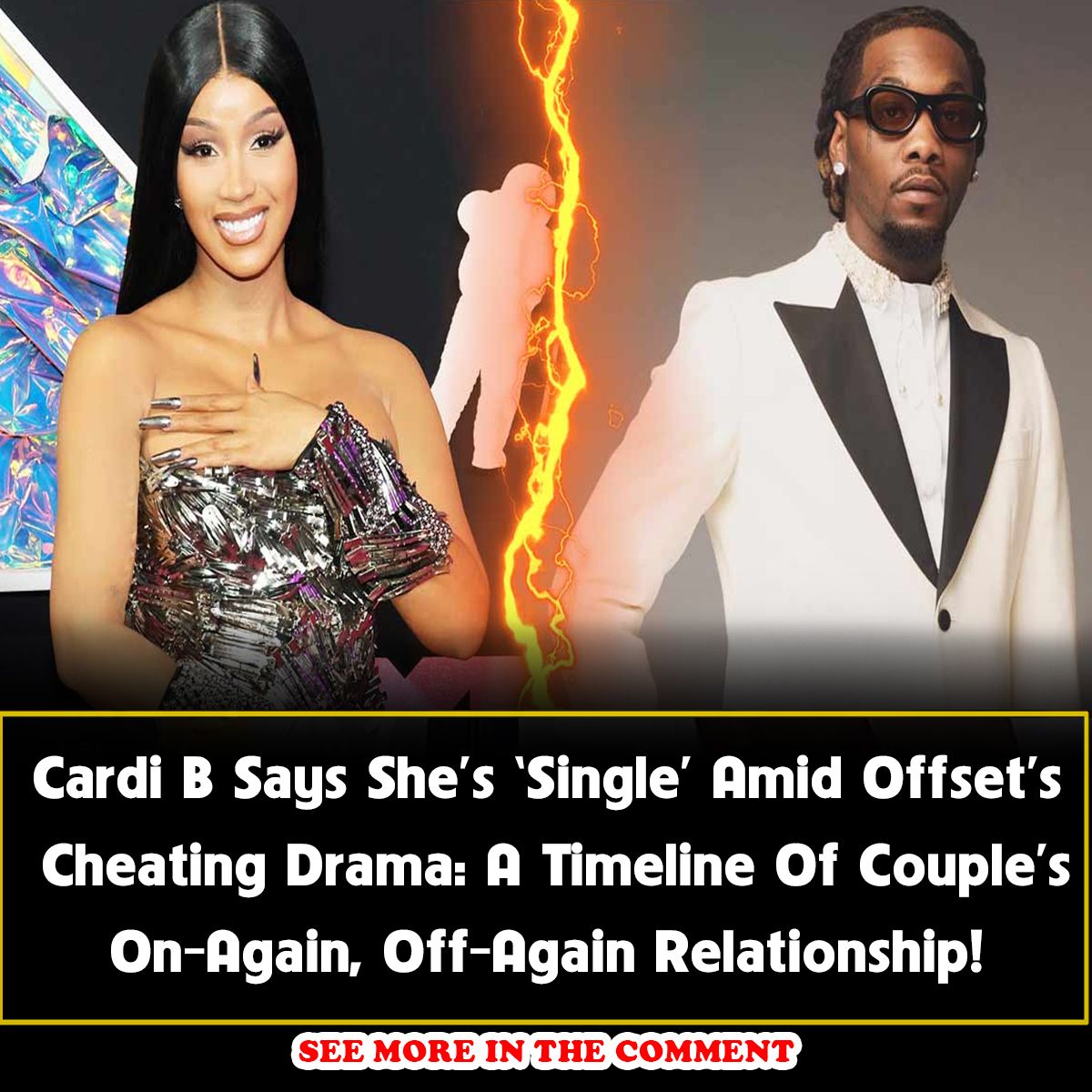 Cardi B Says Shes Single Amid Offsets Cheating Drama A Timeline Of