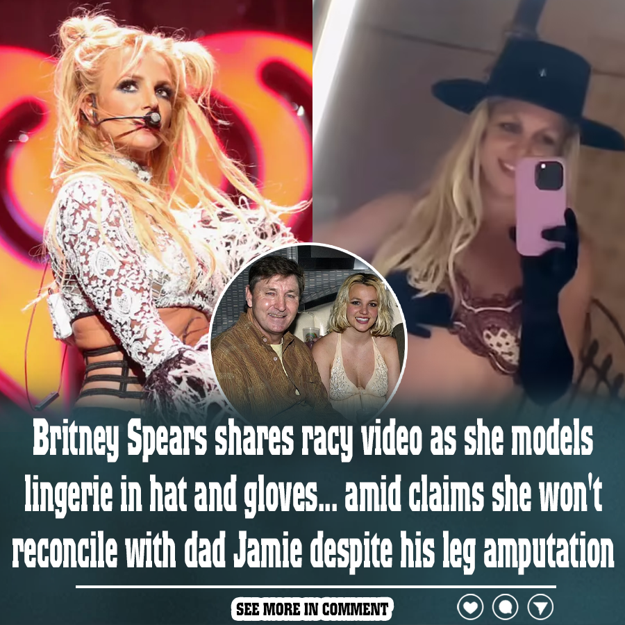 Britney Spears Shares Racy Video As She Models Lingerie In Hat And Gloves Amid Claims She Won