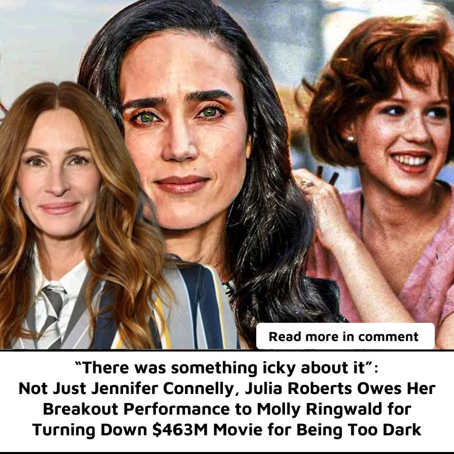 “there Was Something Icky About It” Not Just Jennifer Connelly Julia Roberts Owes Her Breakout 