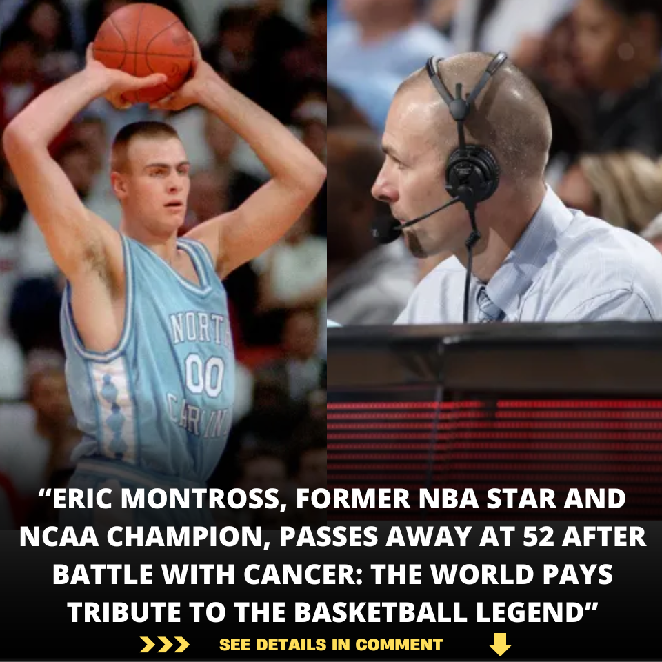 “ERIC MONTROSS, FORMER NBA STAR AND NCAA CHAMPION, PASSES AWAY AT 52 ...