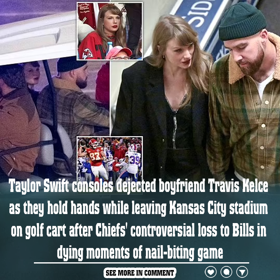 Taylor Swift consoles dejected boyfriend TRAVIS Kelce as they hold(02)