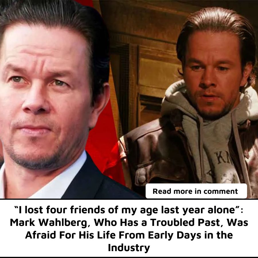 “I lost four friends of my age last year alone”: Mark Wahlberg, Who Has