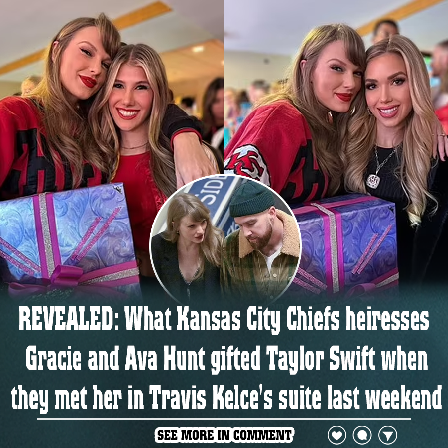 REVEALED: What Kansas City Chiefs Heiresses Gracie And Ava Hunt Gifted ...