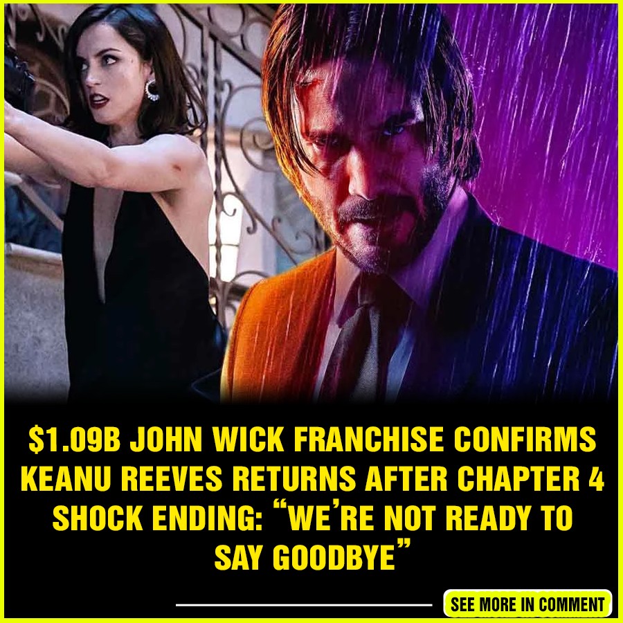 109b John Wick Franchise Confirms Keanu Reeves Returns After Chapter 4 Shock Ending “were 5151
