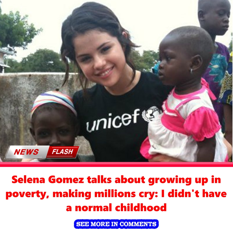 Selena Gomez talks about growing up poor: I didn’t have a normal ...