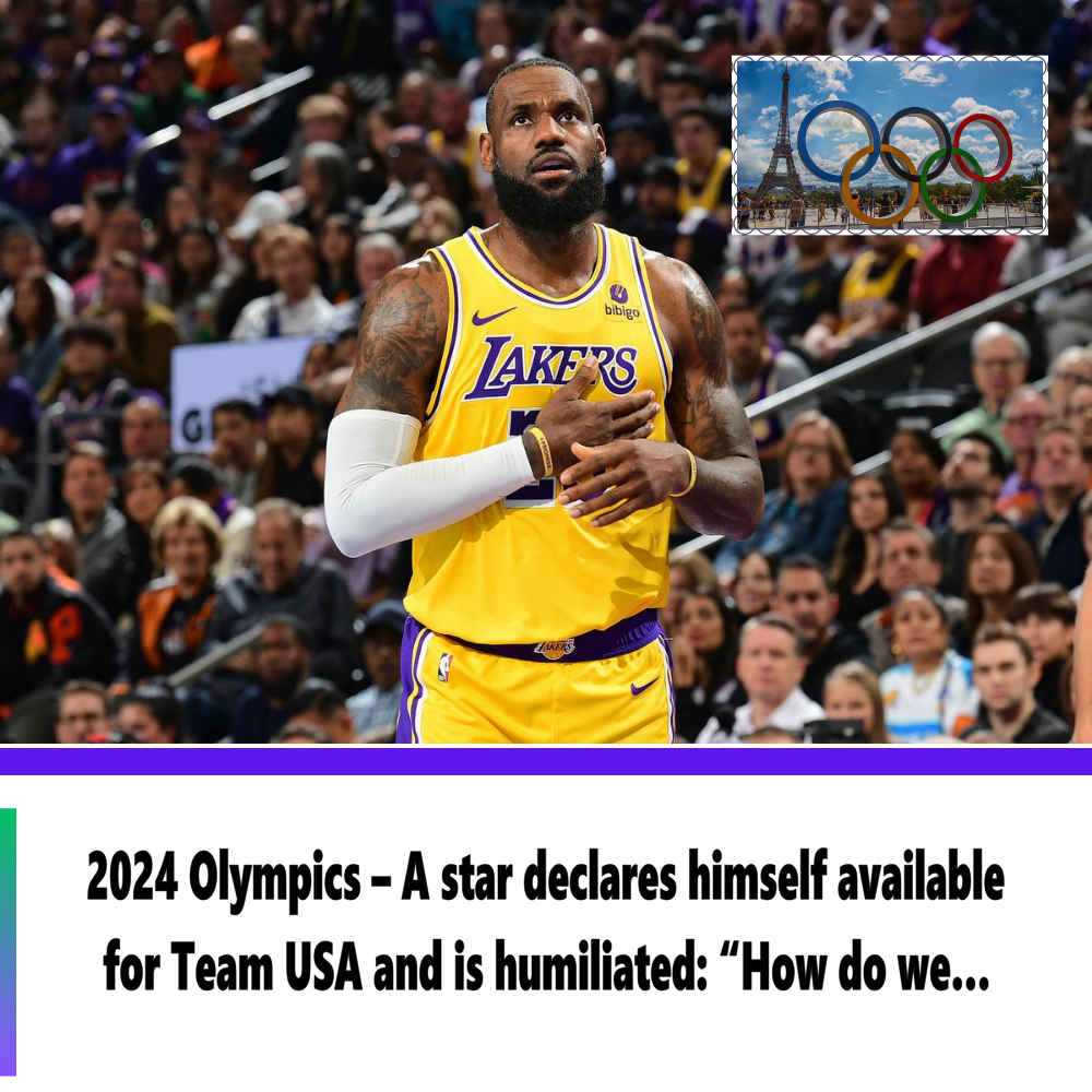 2024 Olympics A star declares himself available for Team USA and is