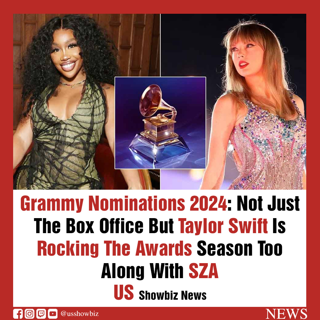 Grammy Nominations 2024 Not Just The Box Office But Taylor Swift Is