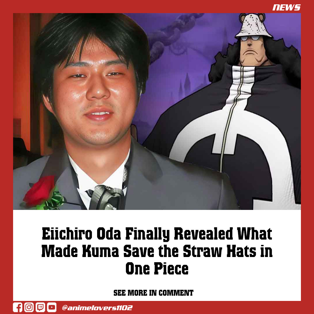 Eiichiro Oda Finally Revealed What Made Kuma Save the Straw Hats in One ...