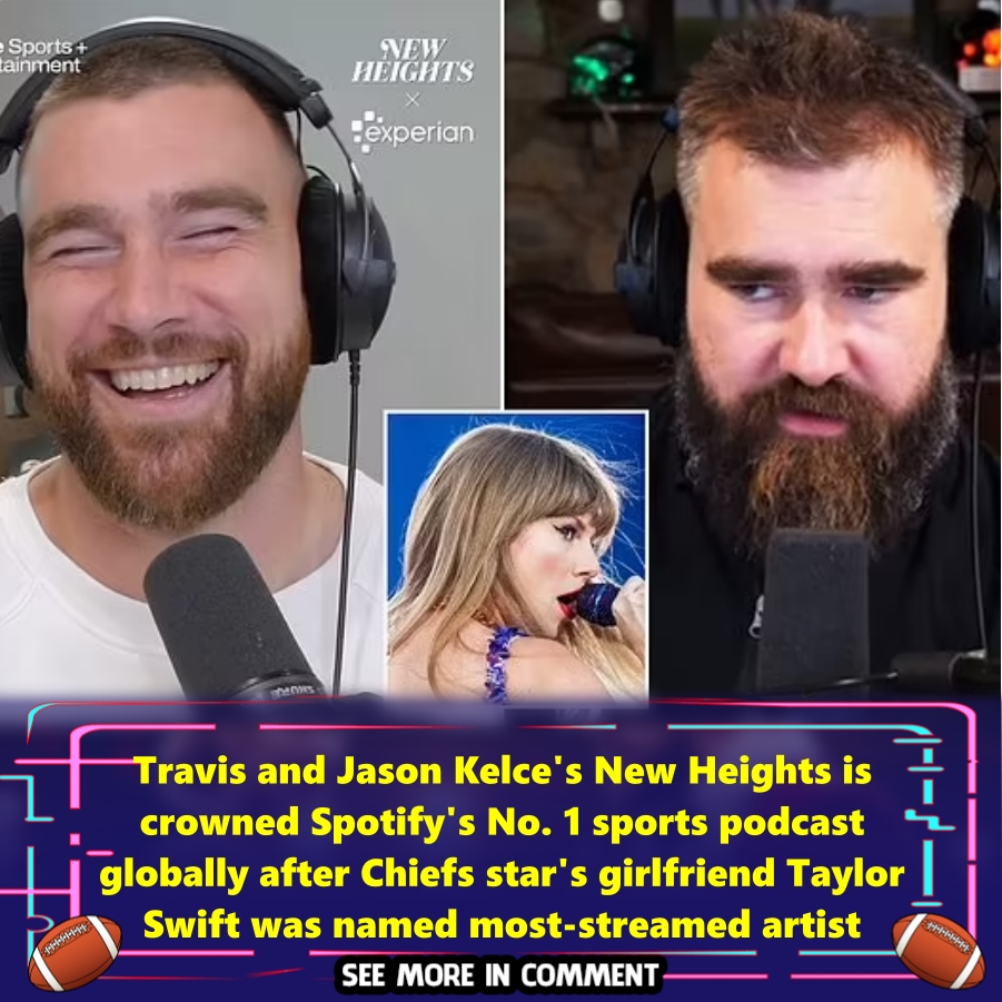 Travis And Jason Kelce's New Heights Is Crowned Spotify's No. 1 Sports ...