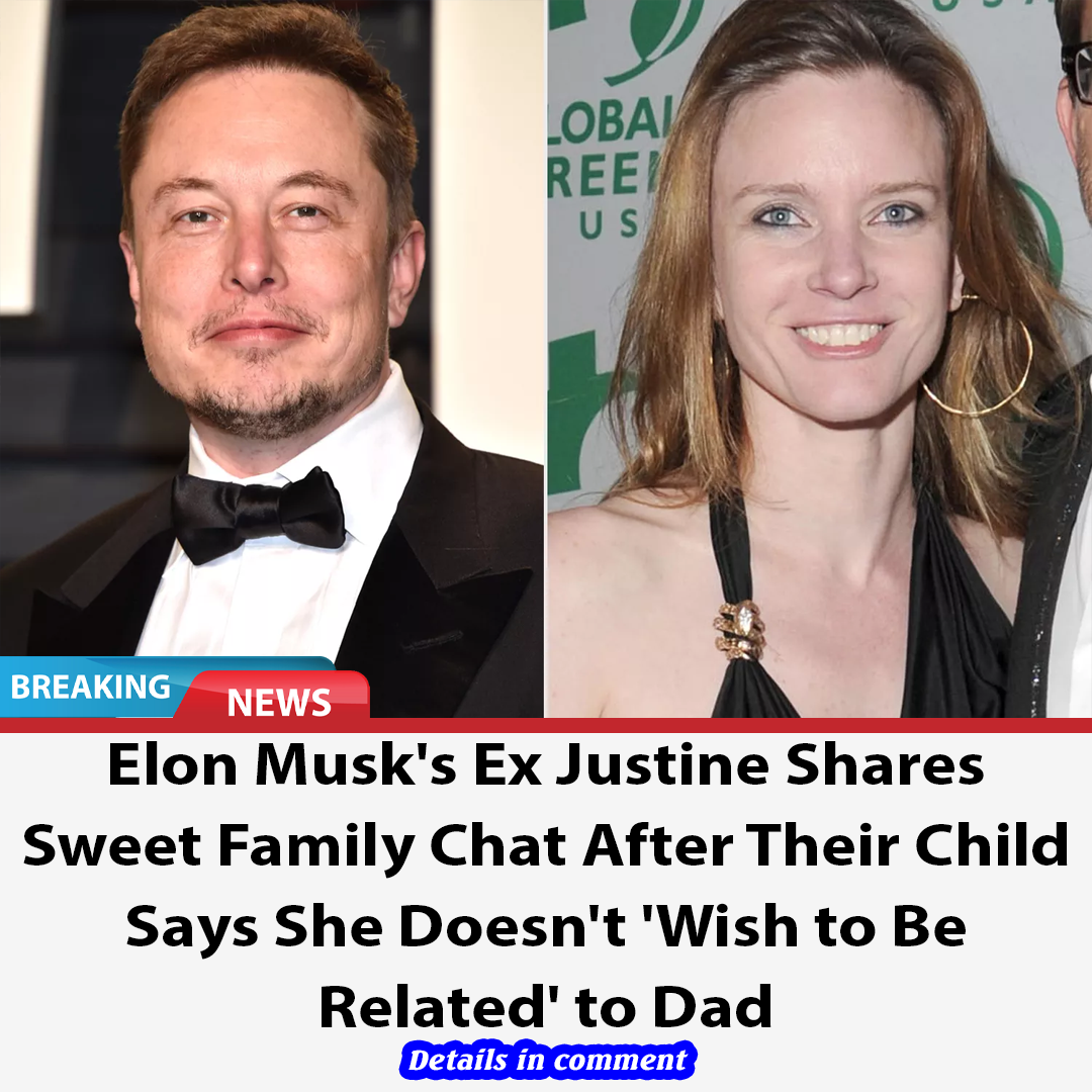 Elon Musk's Ex Justine Shares Sweet Family Chat After Their Child Says(00)