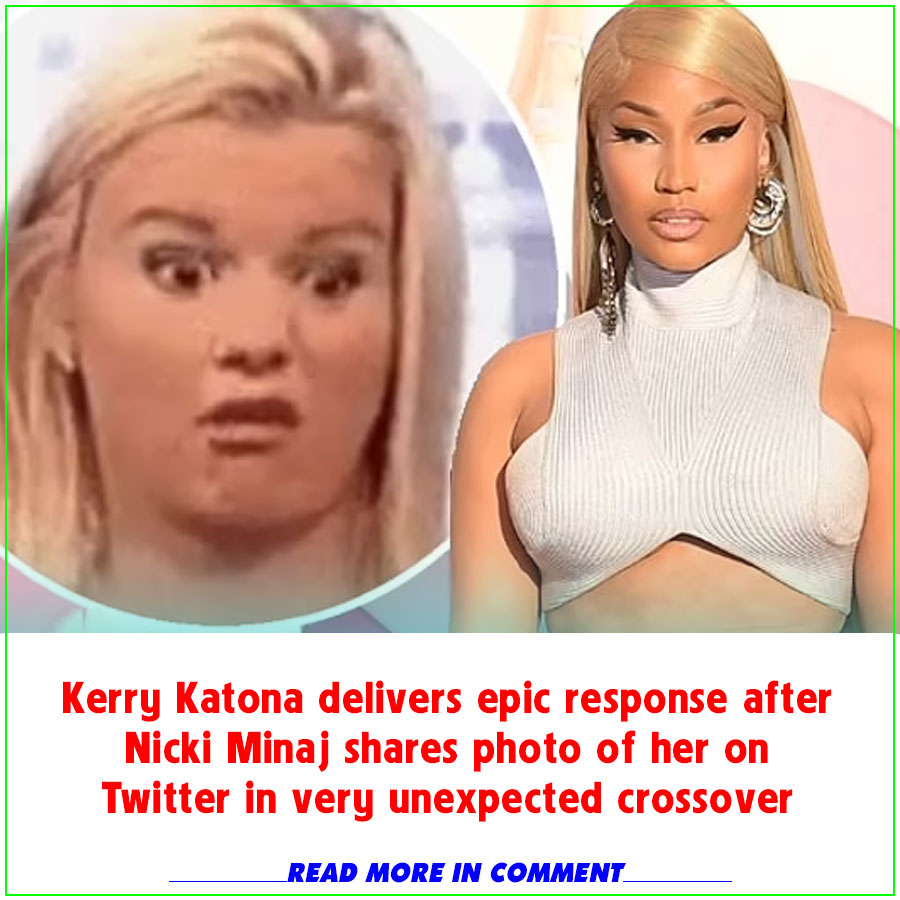 Kerry Katona Delivers Epic Response After Nicki Minaj Shares Photo Of Her On Twitter In Very 