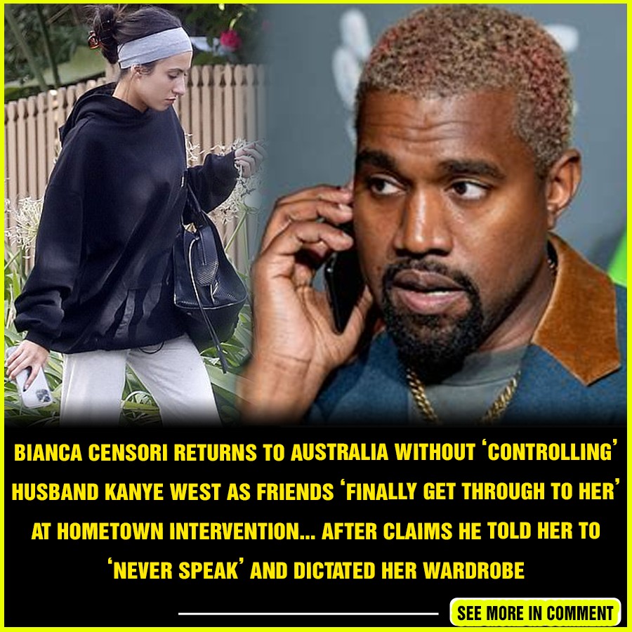 Bianca Censori returns to Australia WITHOUT ‘controlling’ husband Kanye