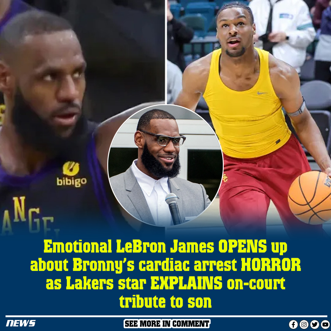 Emotional Lebron James Opens Up About Bronny’s Cardiac Arrest Horror As Lakers Star Explains On