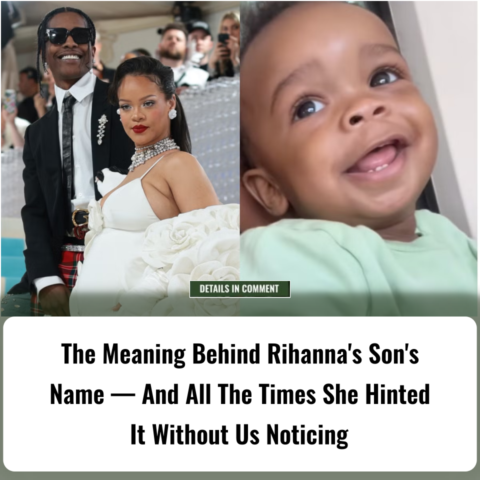 The Meaning Behind Rihanna's Son's Name — And All The Times She Hinted