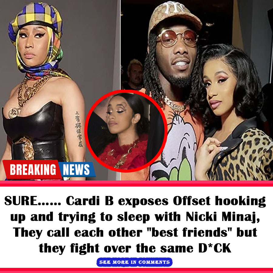 SURE…… Cardi B exposes Offset hooking up and trying to sleep with Nicki ...