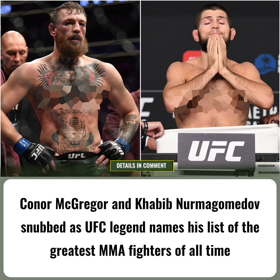 Conor McGregor and Khabib Nurmagomedov snubbed as UFC legend names his ...