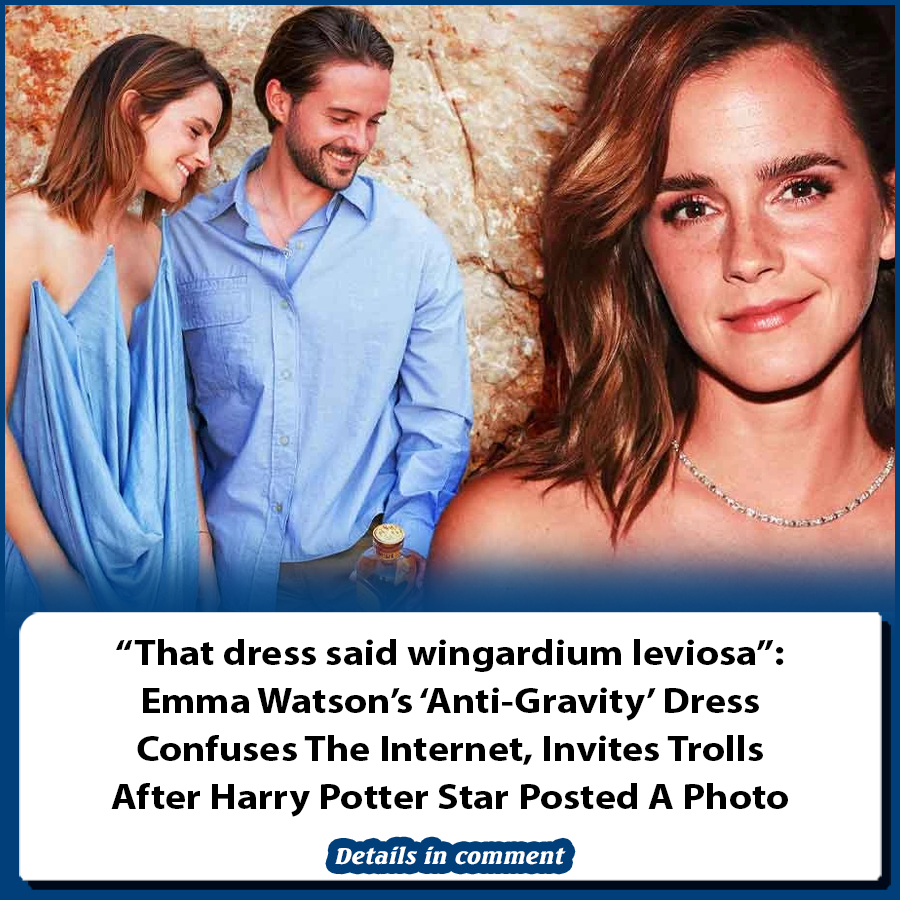 “That dress said wingardium leviosa”: Emma Watson’s ‘Anti-Gravity ...