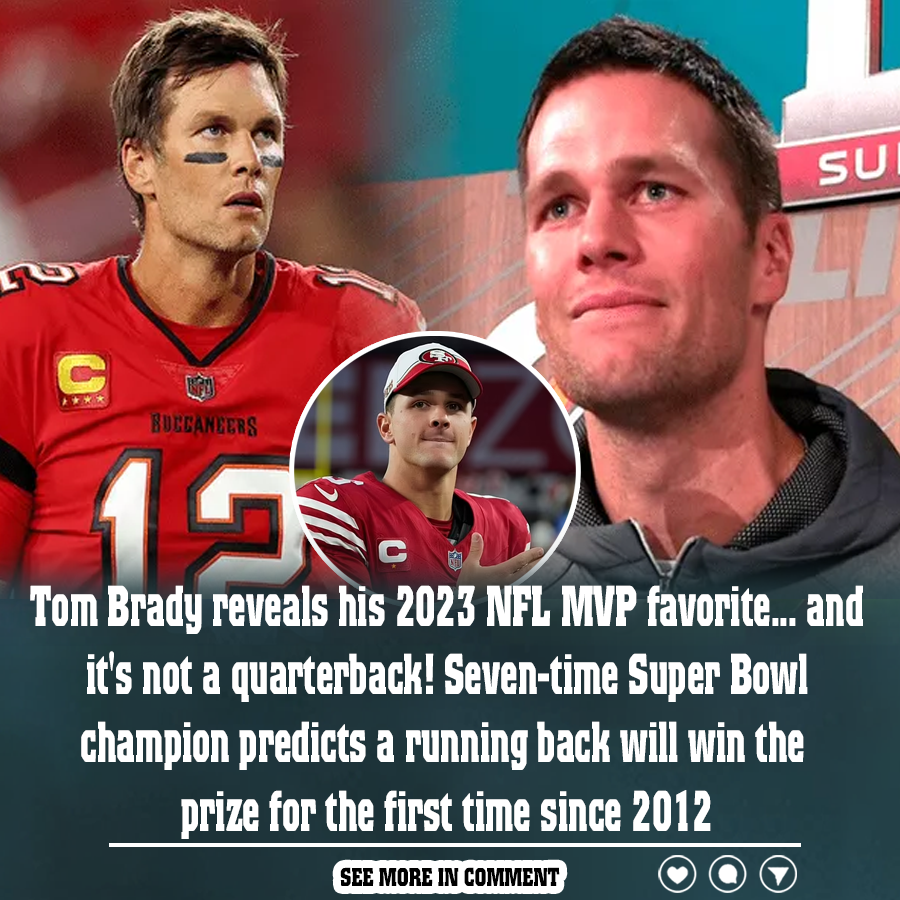 Tom Brady Reveals His 2023 NFL MVP Favorite... And It's Not A ...