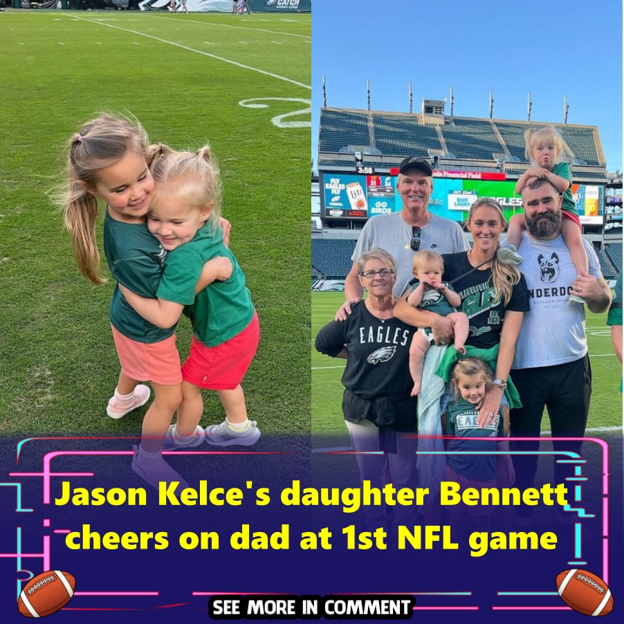Jason Kelce's daughter Bennett cheers on dad at 1st NFL game - News