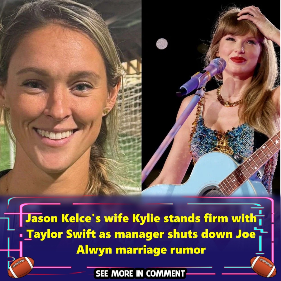 Jason Kelce's Wife Kylie Stands Firm With Taylor Swift As Manager Shuts ...