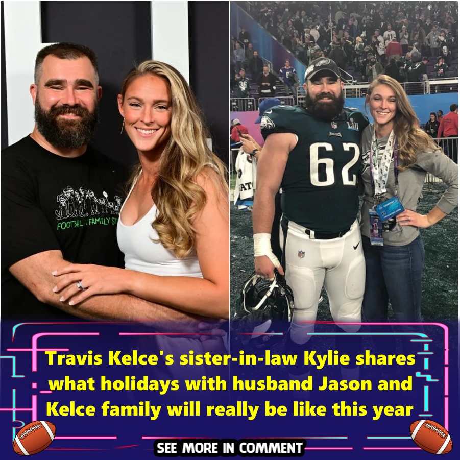 Travis Kelce's Sister-in-law Kylie Shares What Holidays With Husband ...