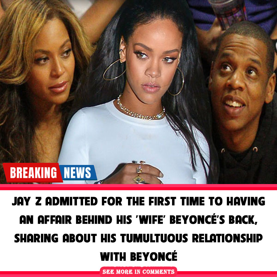 Jay Z Admitted For The First Time To Having An Affair Behind His Wife Beyoncés Back Sharing 0928