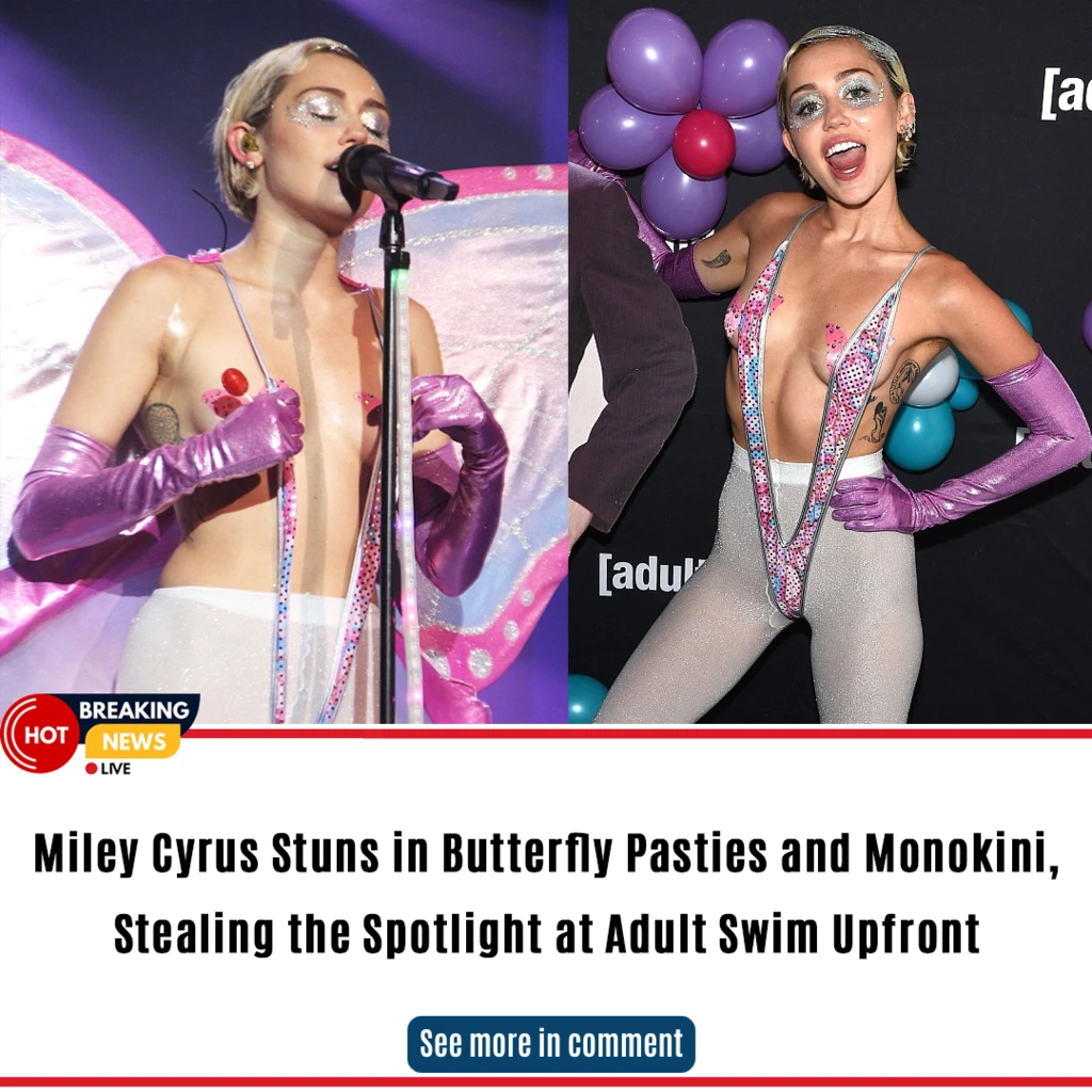 Miley Cyrus Stuns in Butterfly Pasties and Monokini, Stealing the Spotlight at Adult Swim