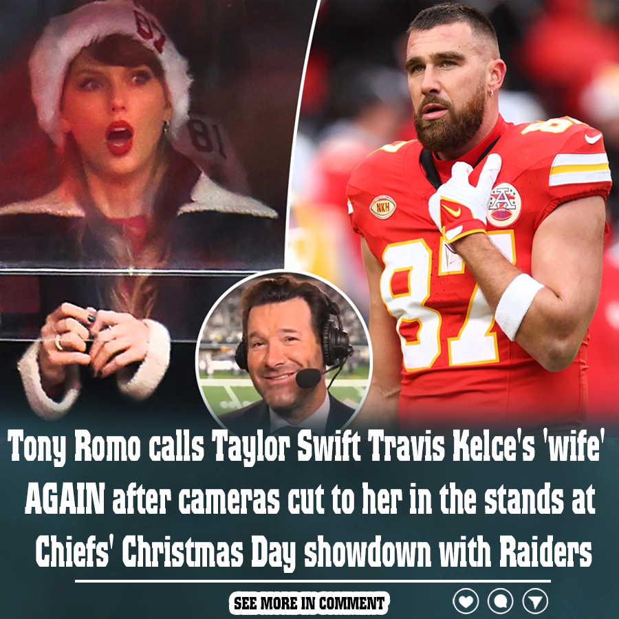 Tony Romo calls Taylor Swift Travis Kelce's 'wife' AGAIN after cameras