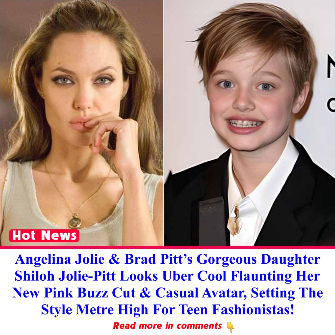 Angelina Jolie & Brad Pitt’s Gorgeous Daughter Shiloh Jolie-Pitt Looks ...