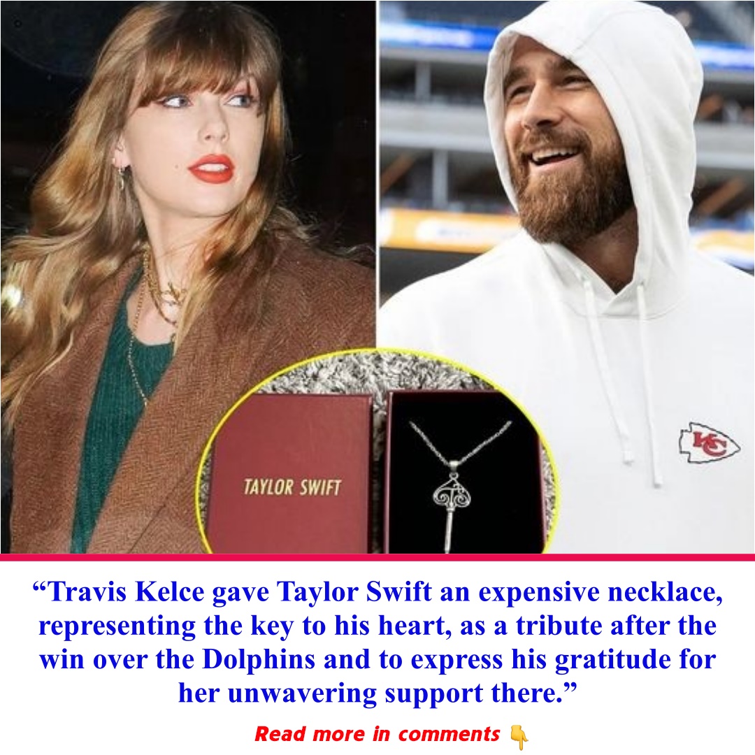 “Travis Kelce gave Taylor Swift an expensive necklace, representing the ...