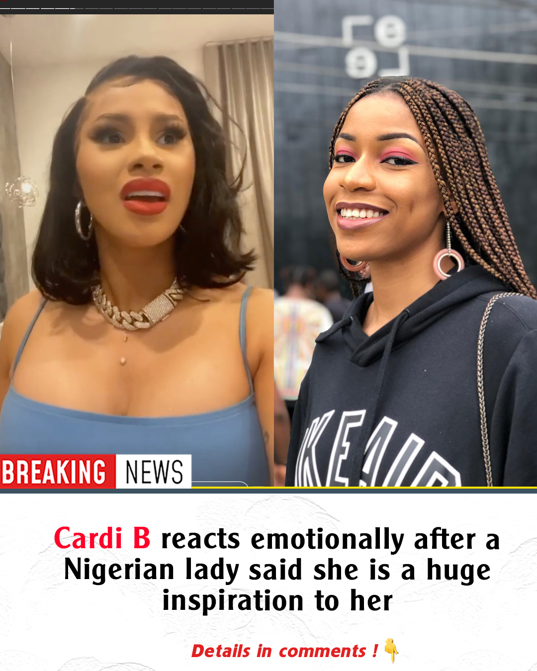 Cardi B Reacts Emotionally After A Nigerian Lady Said She Is A Huge ...