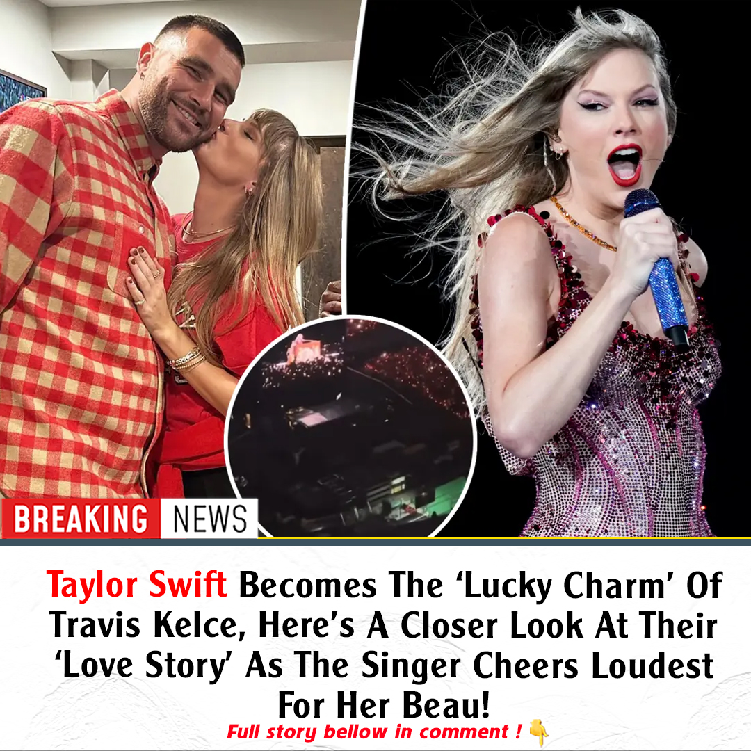 Taylor Swift Becomes The ‘lucky Charm’ Of Travis Kelce, Here’s A Closer 