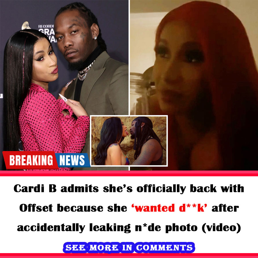 Cardi B admits she’s officially back with Offset because she ‘wanted d