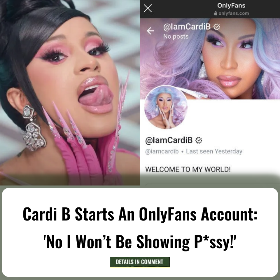 Cardi B Starts An OnlyFans Account: 'No I Won’t Be Showing P*ssy!' - News