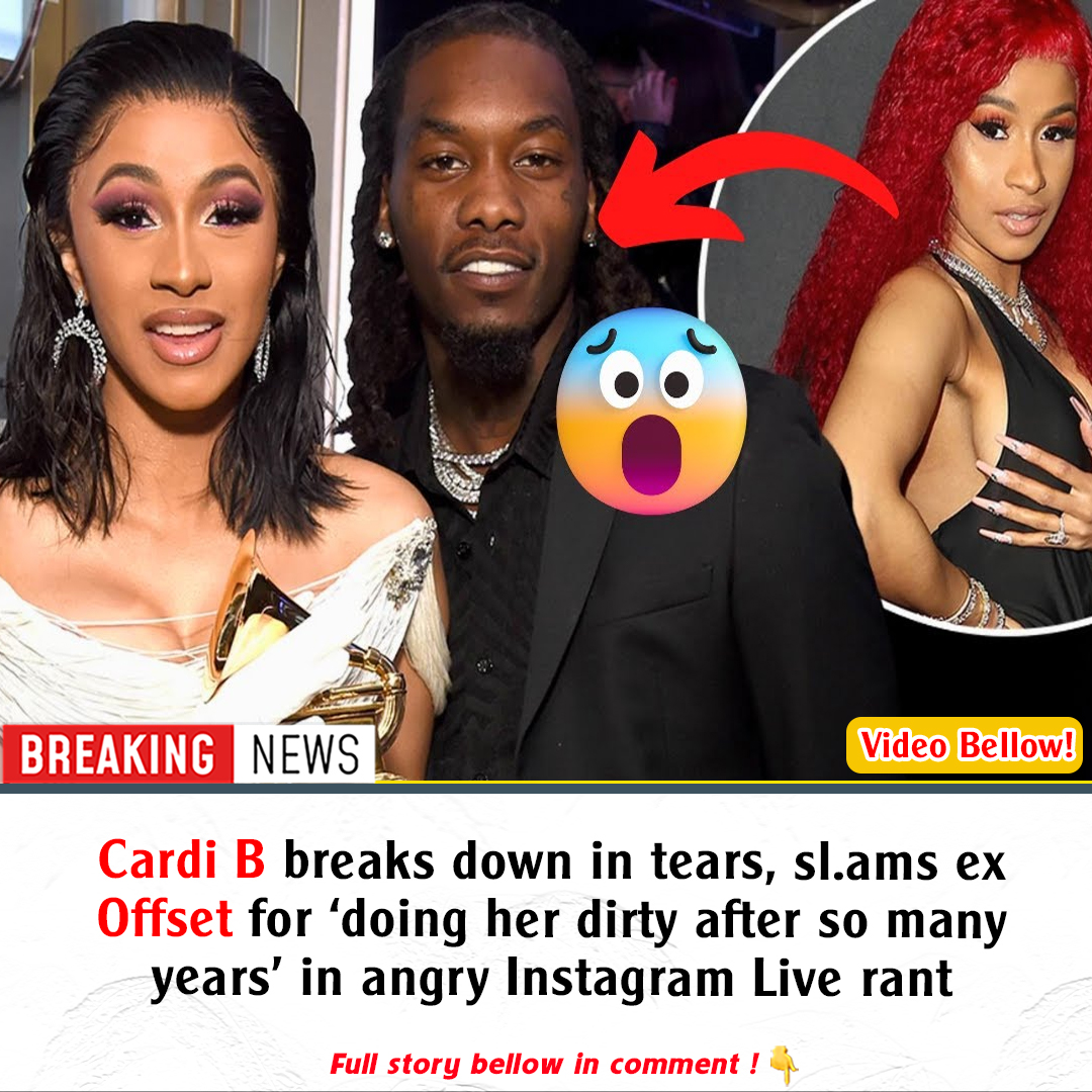 Cardi B Breaks Down In Tears Sl Ams Ex Offset For Doing Her Dirty After So Many Years In