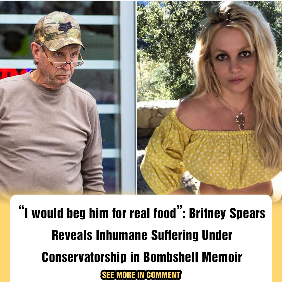 “I Would Beg Him For Real Food”: Britney Spears Reveals Inhumane ...