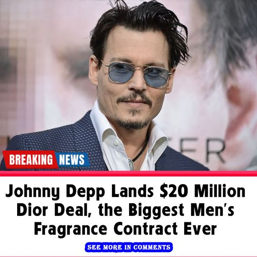 Johnny Depp Lands 20 Million Dior Deal The Biggest Men S Fragrance   Anh Viber 2024 01 18 07 31 16 837 