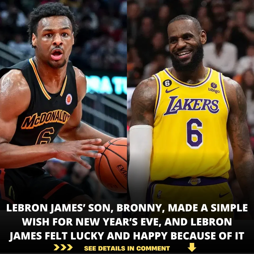 LeBron James’ son, Bronny, made a simple wish for New Year’s Eve, and